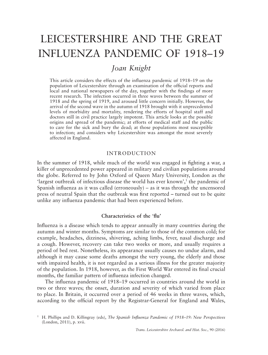 LEICESTERSHIRE and the GREAT INFLUENZA PANDEMIC of 1918–19 Joan Knight