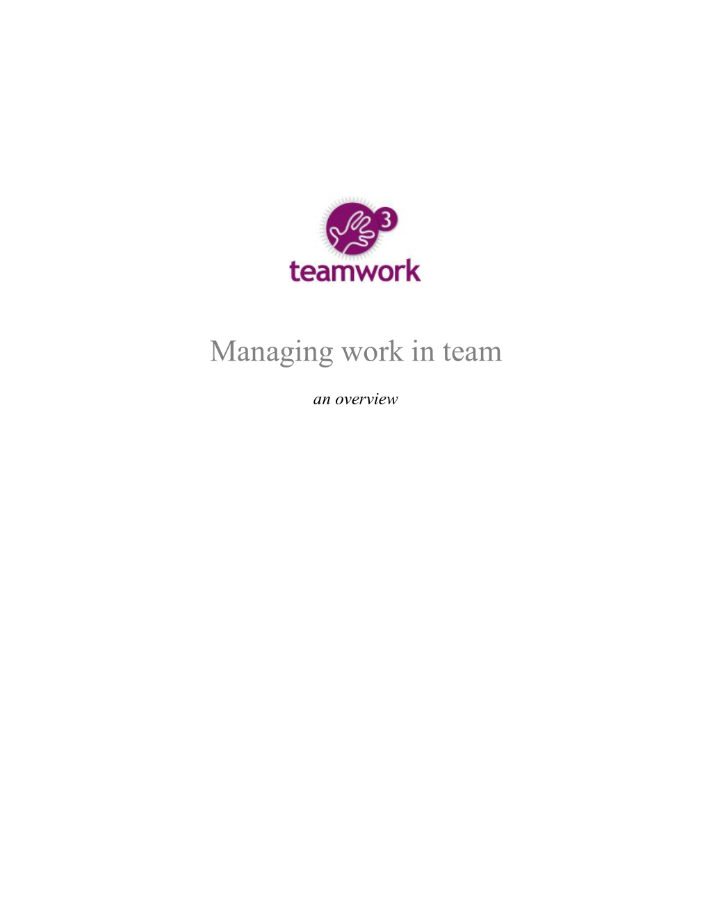 Managing Work in Team
