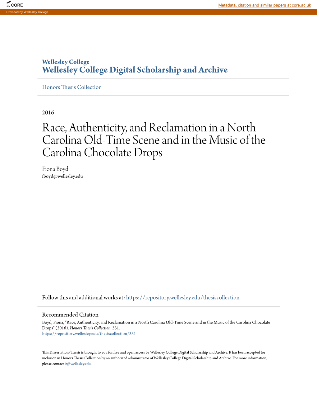 Race, Authenticity, and Reclamation in a North Carolina Old-Time Scene and in the Music of the Carolina Chocolate Drops Fiona Boyd Fboyd@Wellesley.Edu