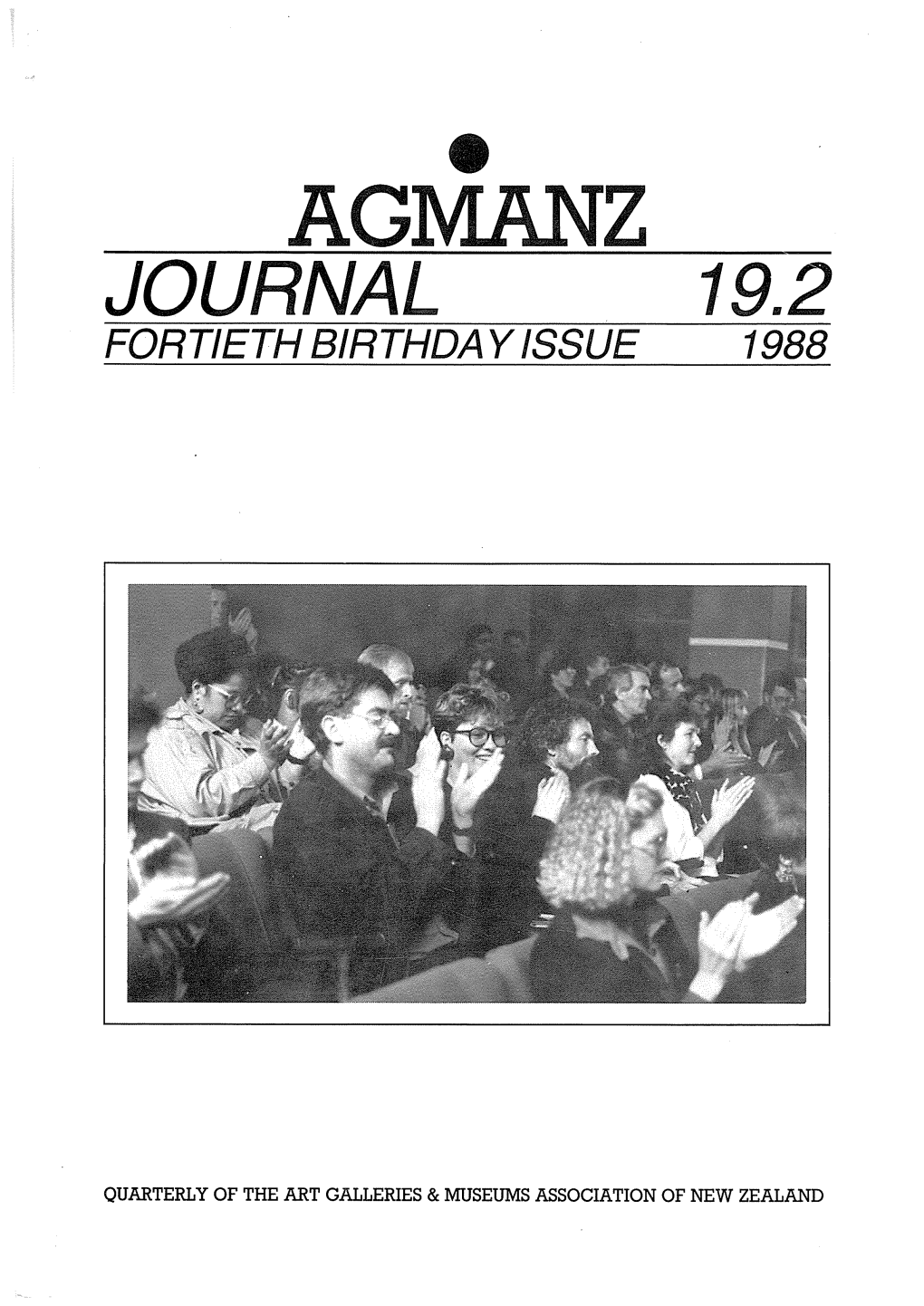 AGMANZ JOURNAL 19.2 FORT/ETH Blhthday/SSUE 1988