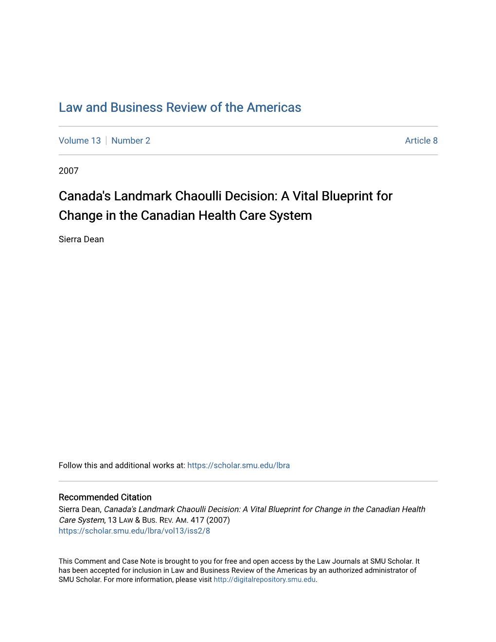 Canada's Landmark Chaoulli Decision: a Vital Blueprint for Change in the Canadian Health Care System