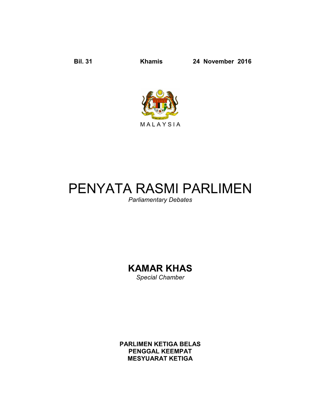 PENYATA RASMI PARLIMEN Parliamentary Debates