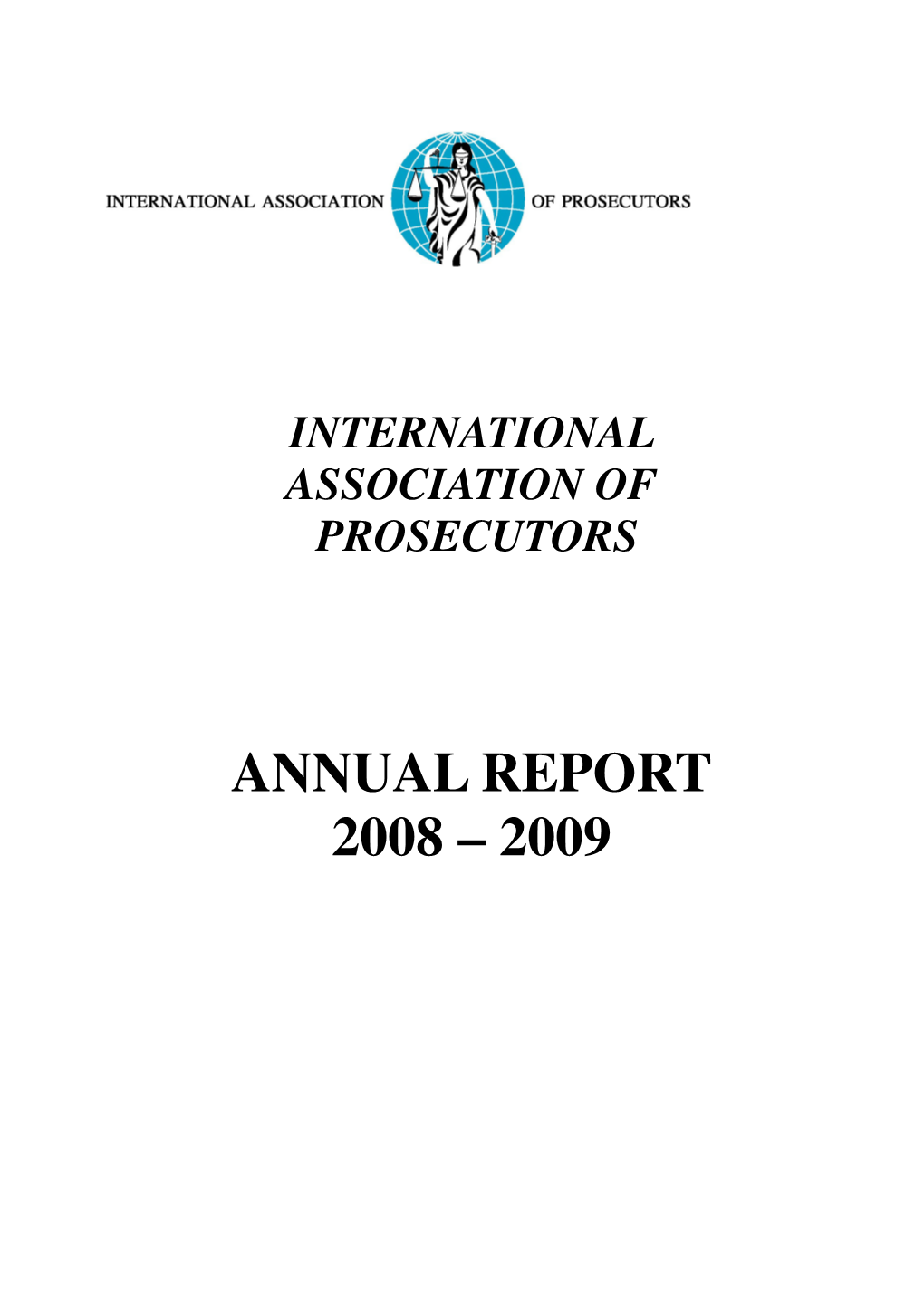 Annual Report 2008 – 2009