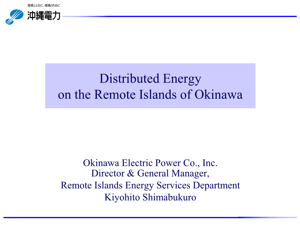 Distributed Energy on the Remote Islands of Okinawa