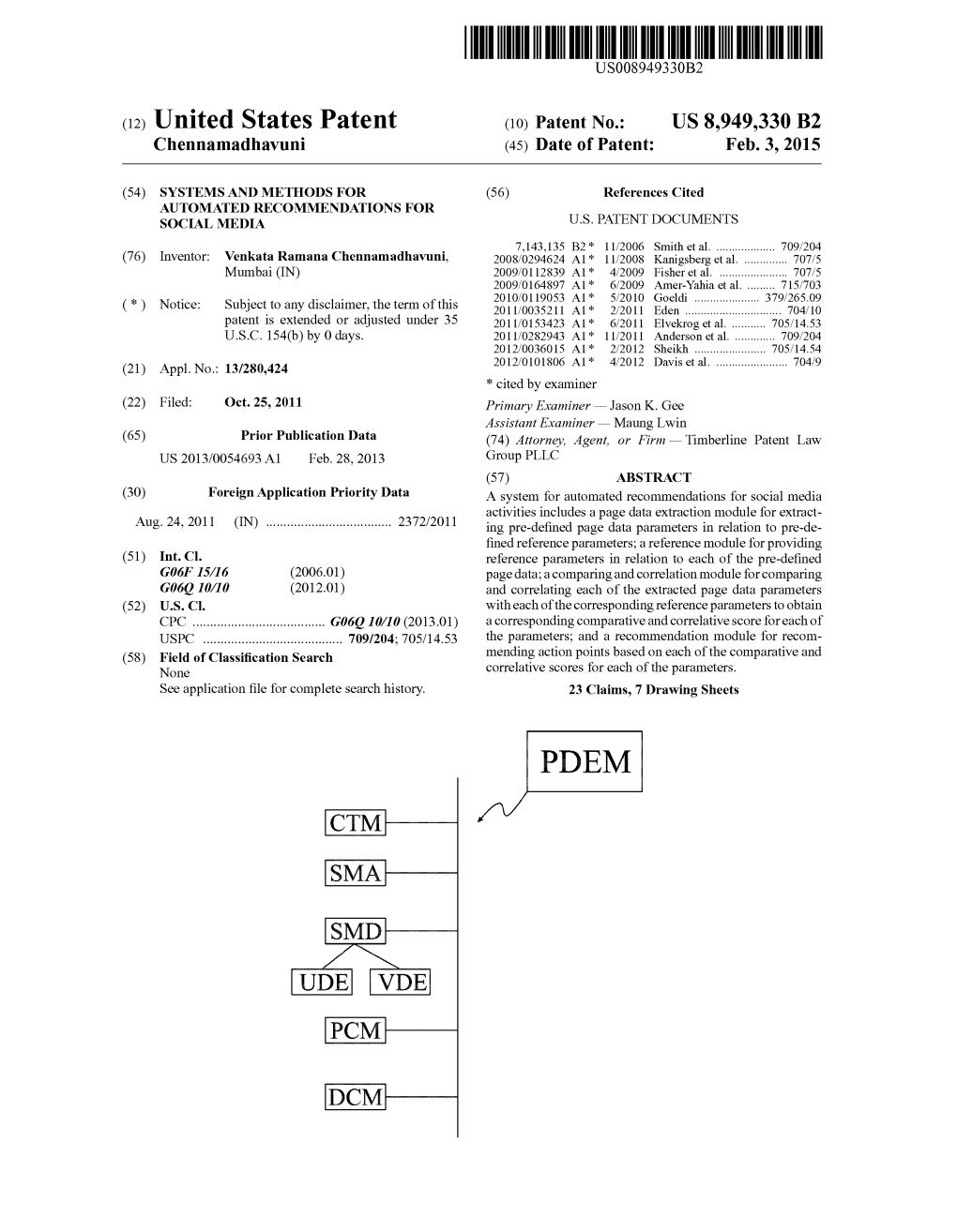 (12) United States Patent (10) Patent No.: US 8,949,330 B2 Chennamadhavuni (45) Date of Patent: Feb