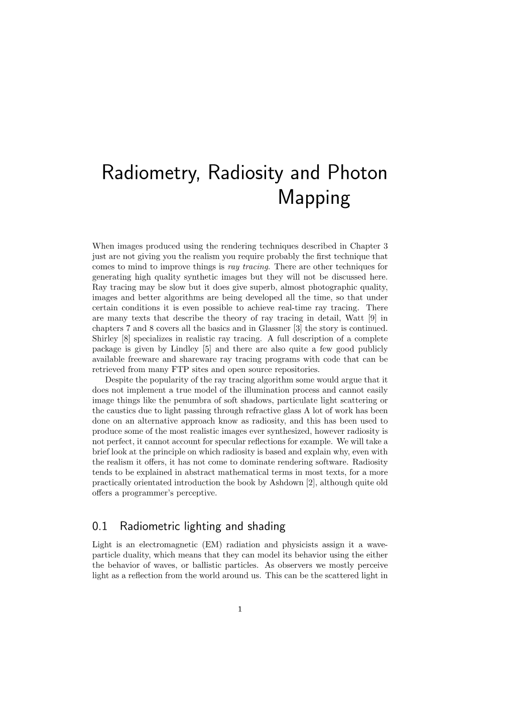 Radiometry, Radiosity and Photon Mapping