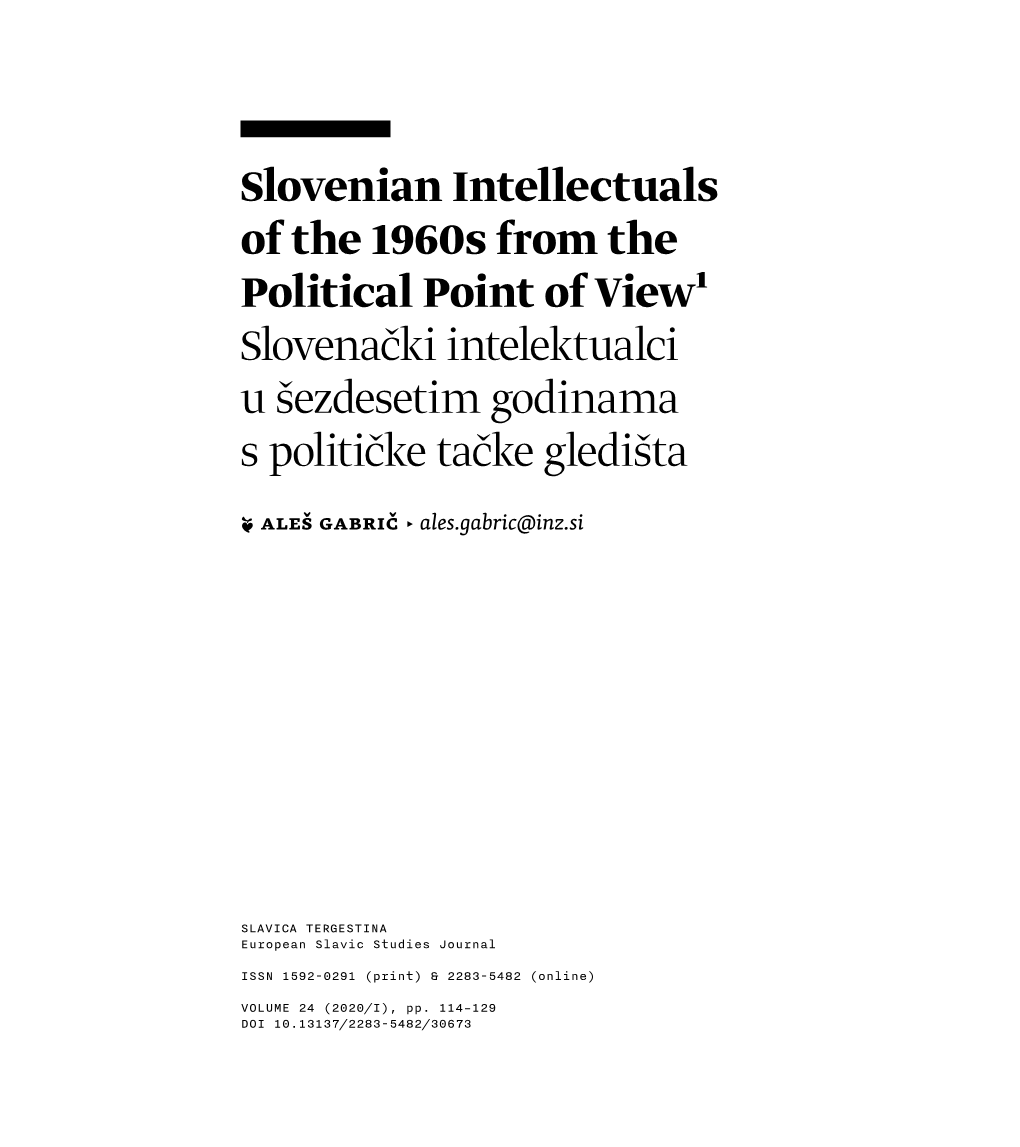 Slovenian Intellectuals of the 1960S from the Political Point of View¹ Slovenački Intelektualci U Šezdesetim Godinama S Političke Tačke Gledišta