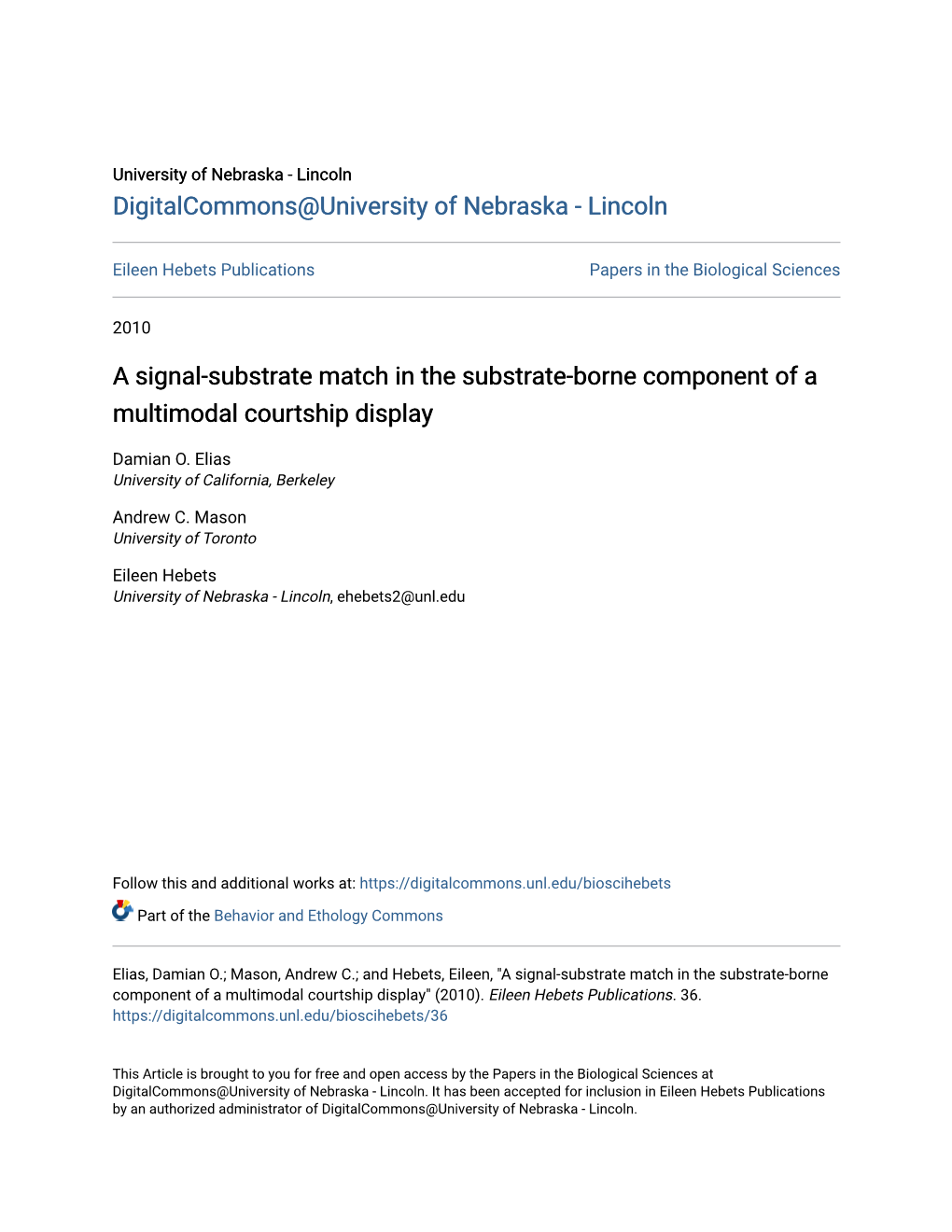 A Signal-Substrate Match in the Substrate-Borne Component of a Multimodal Courtship Display