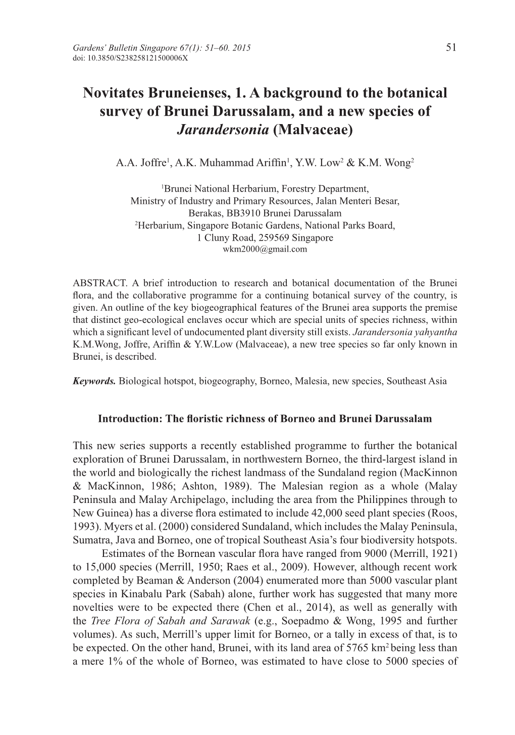 Novitates Bruneienses, 1. a Background to the Botanical Survey of Brunei Darussalam, and a New Species of Jarandersonia (Malvaceae)