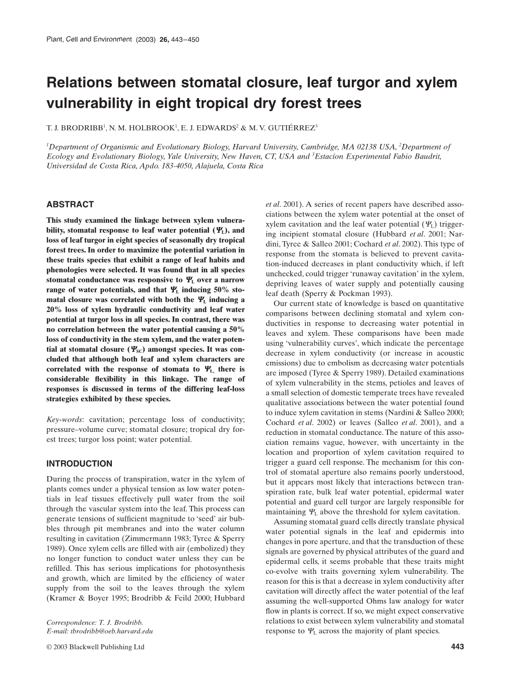 Relations Between Stomatal Closure, Leaf Turgor and Xylem Vulnerability in Eight Tropical Dry Forest Trees