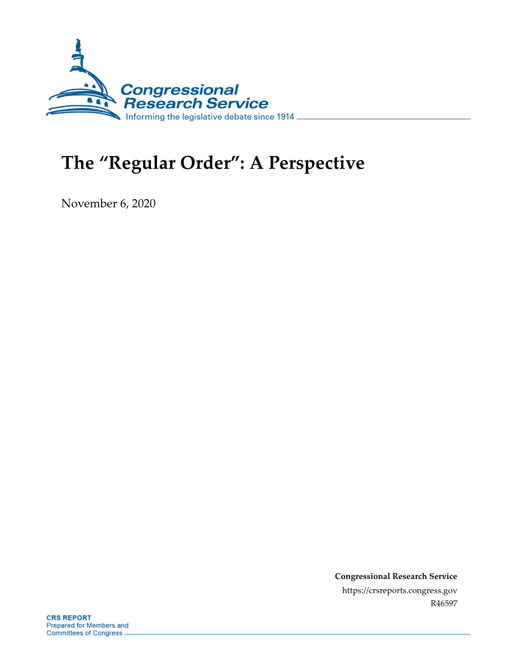 Regular Order”: a Perspective