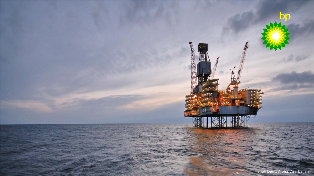 1 Shah Deniz Alpha, Azerbaijan