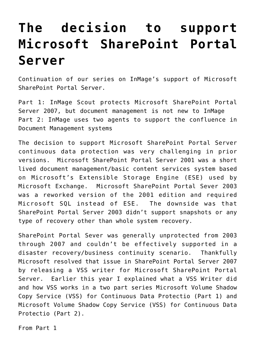 The Decision to Support Microsoft Sharepoint Portal Server