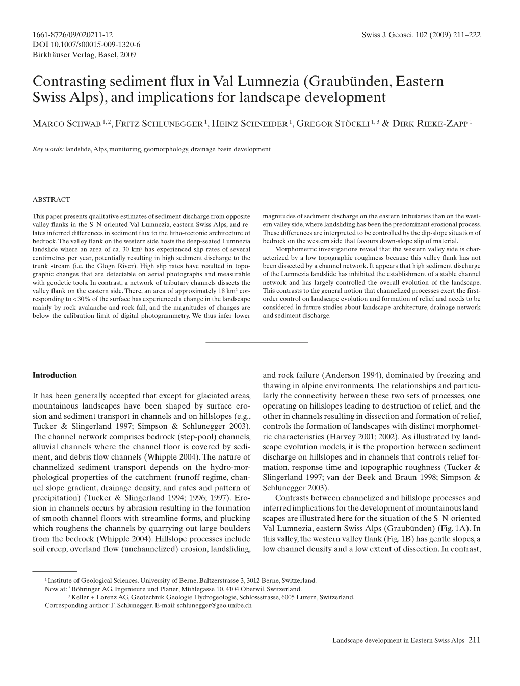 Contrasting Sediment Flux in Val Lumnezia (Graubünden, Eastern Swiss Alps), and Implications for Landscape Development