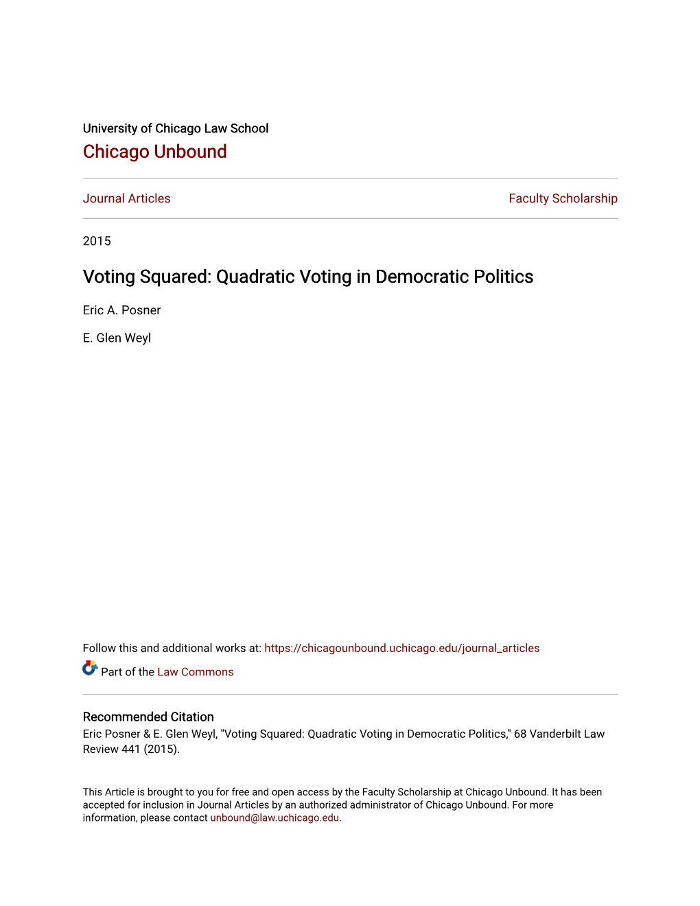 Voting Squared: Quadratic Voting in Democratic Politics