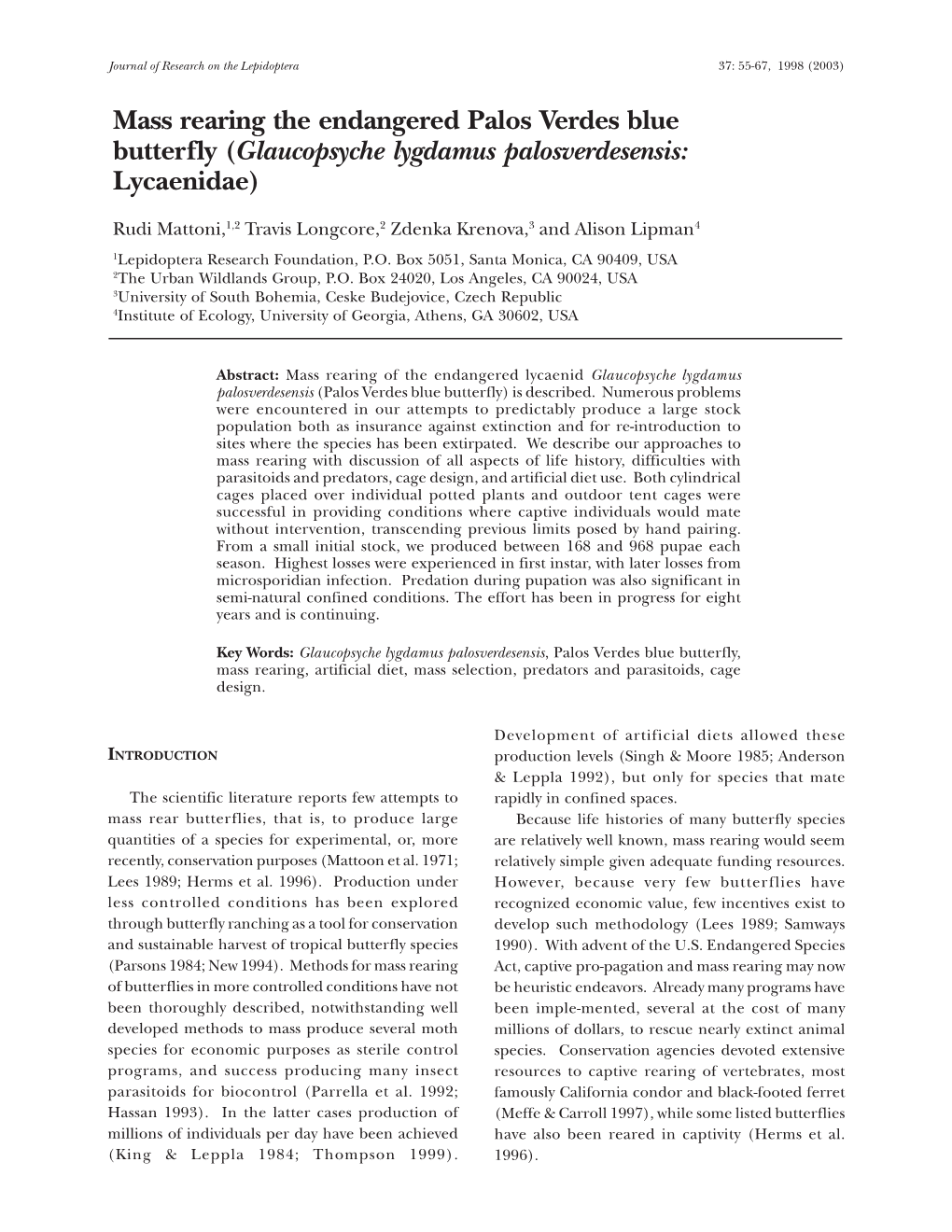 Mass Rearing the Endangered Palos Verdes Blue Butterfly (Glaucopsyche Lygdamus Palosverdesensis: Lycaenidae)