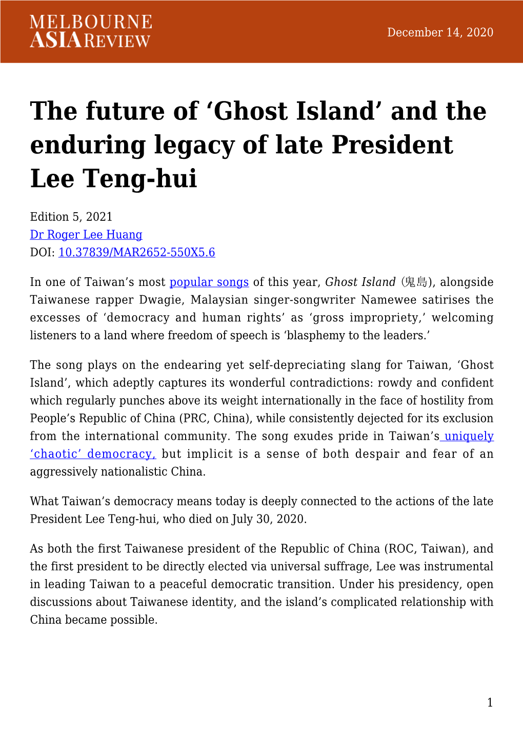 And the Enduring Legacy of Late President Lee Teng-Hui