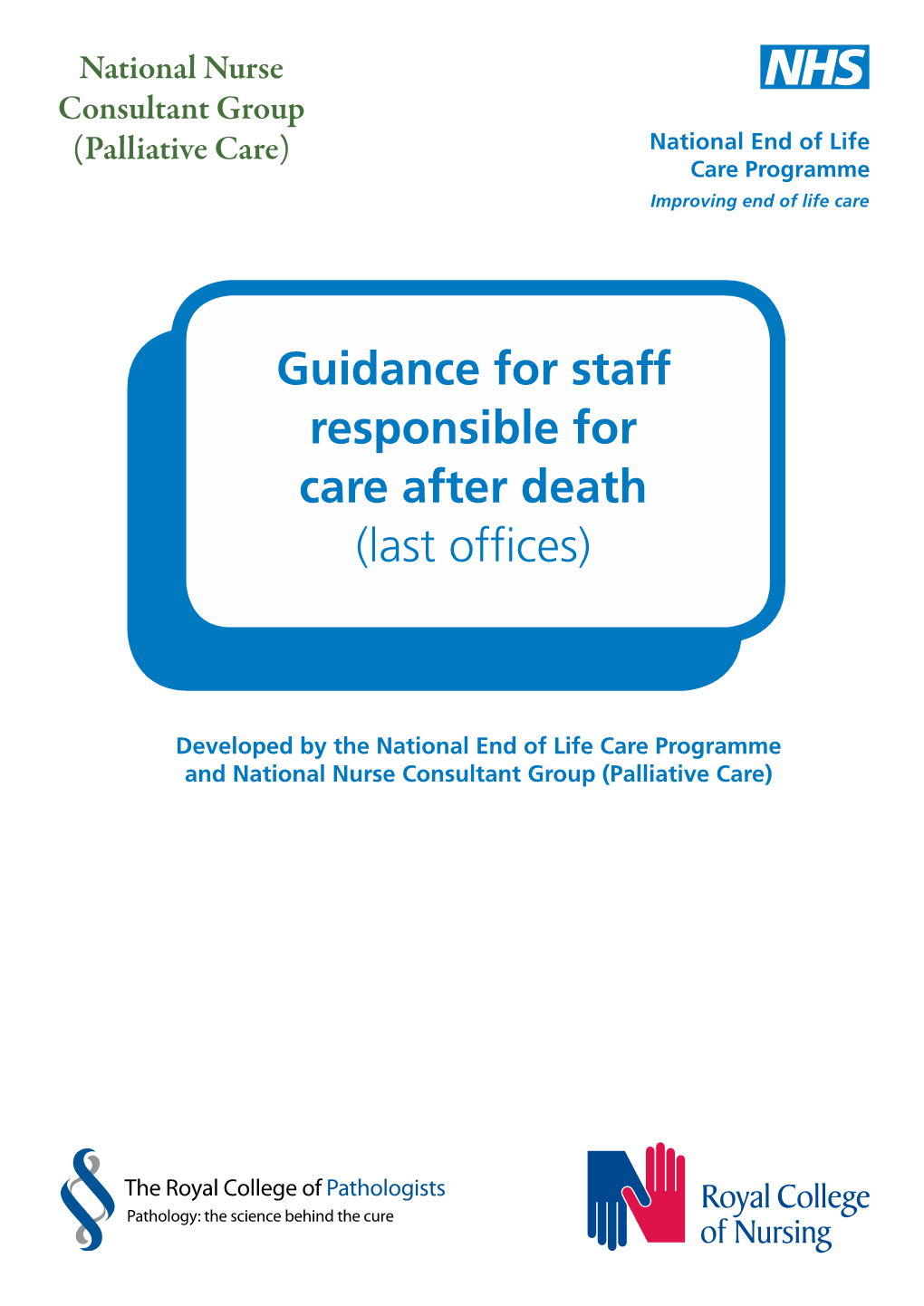 Guidance for Staff Responsible for Care After Death (Last Offices)