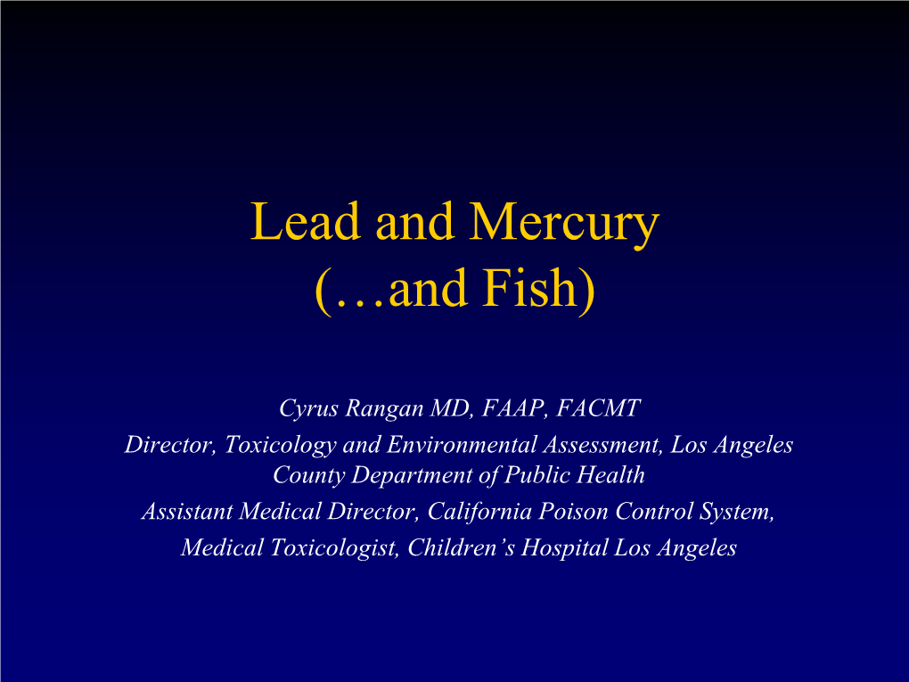 Lead and Mercury (…And Fish)