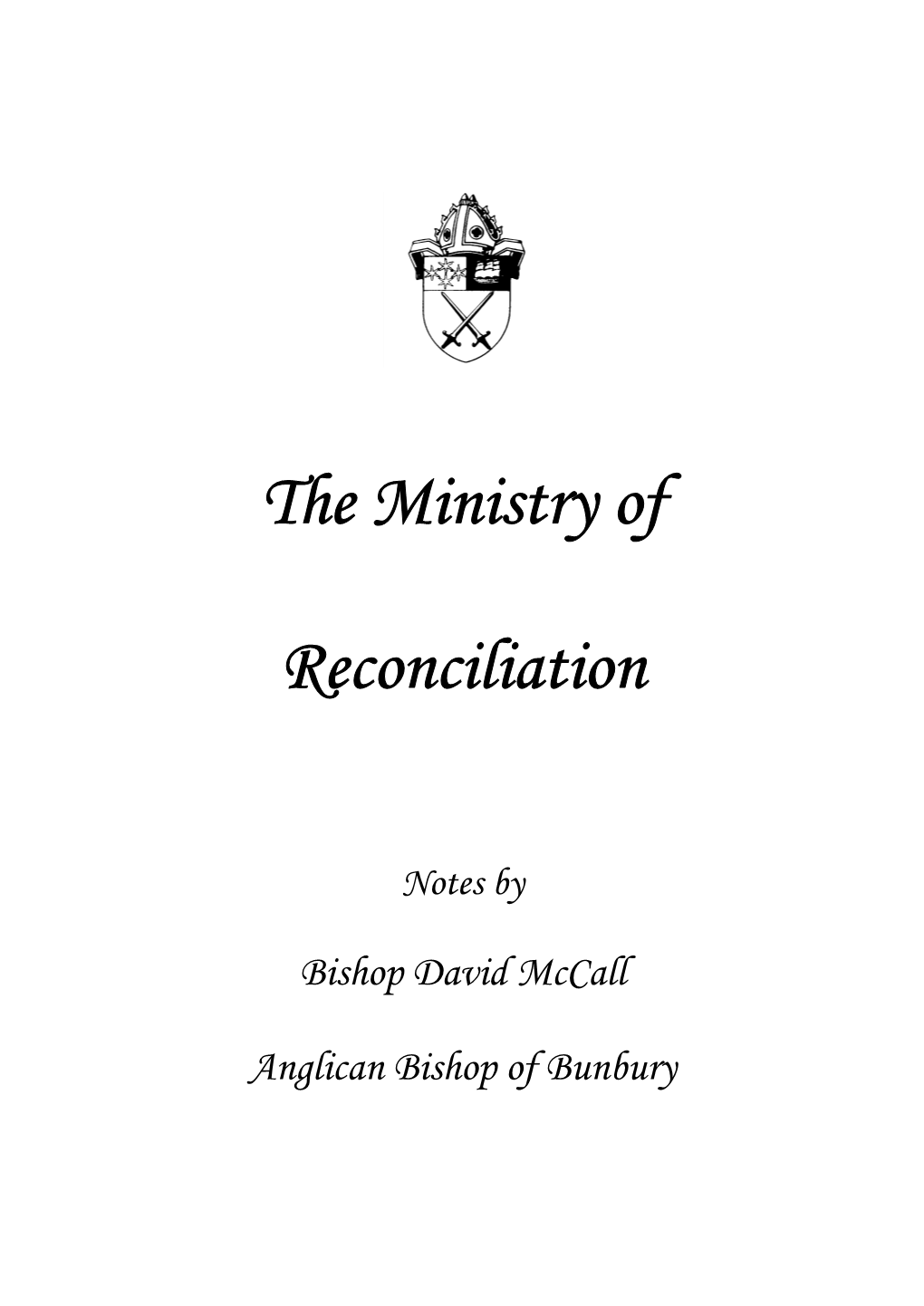 The Ministry of Reconciliation