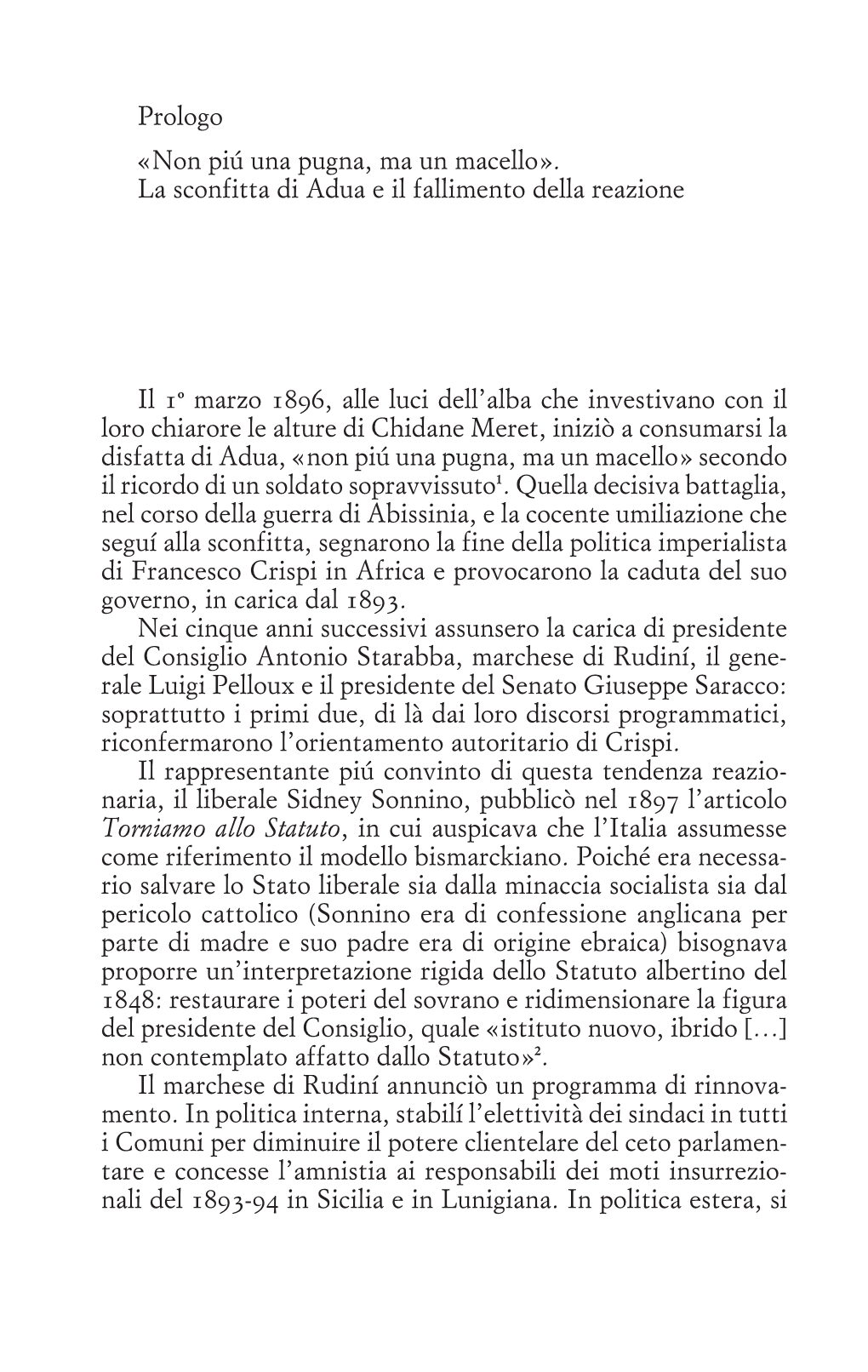 Prologo «Non Piú Una Pugna, Ma Un Macello». La Sconfitta Di Adua E Il Fallimento Della Reazione Il 1O Marzo 1896, Alle Luci D