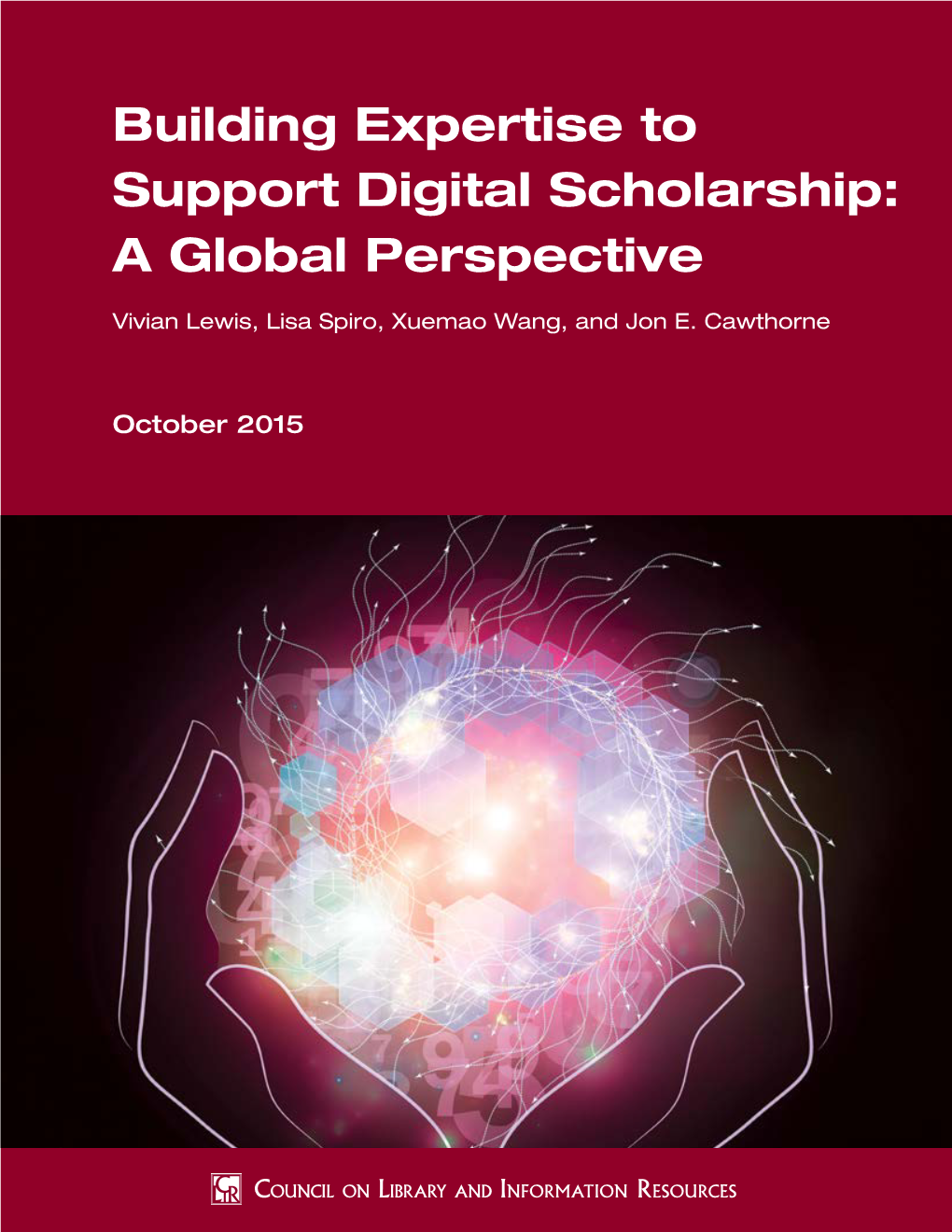 Building Expertise to Support Digital Scholarship: a Global Perspective