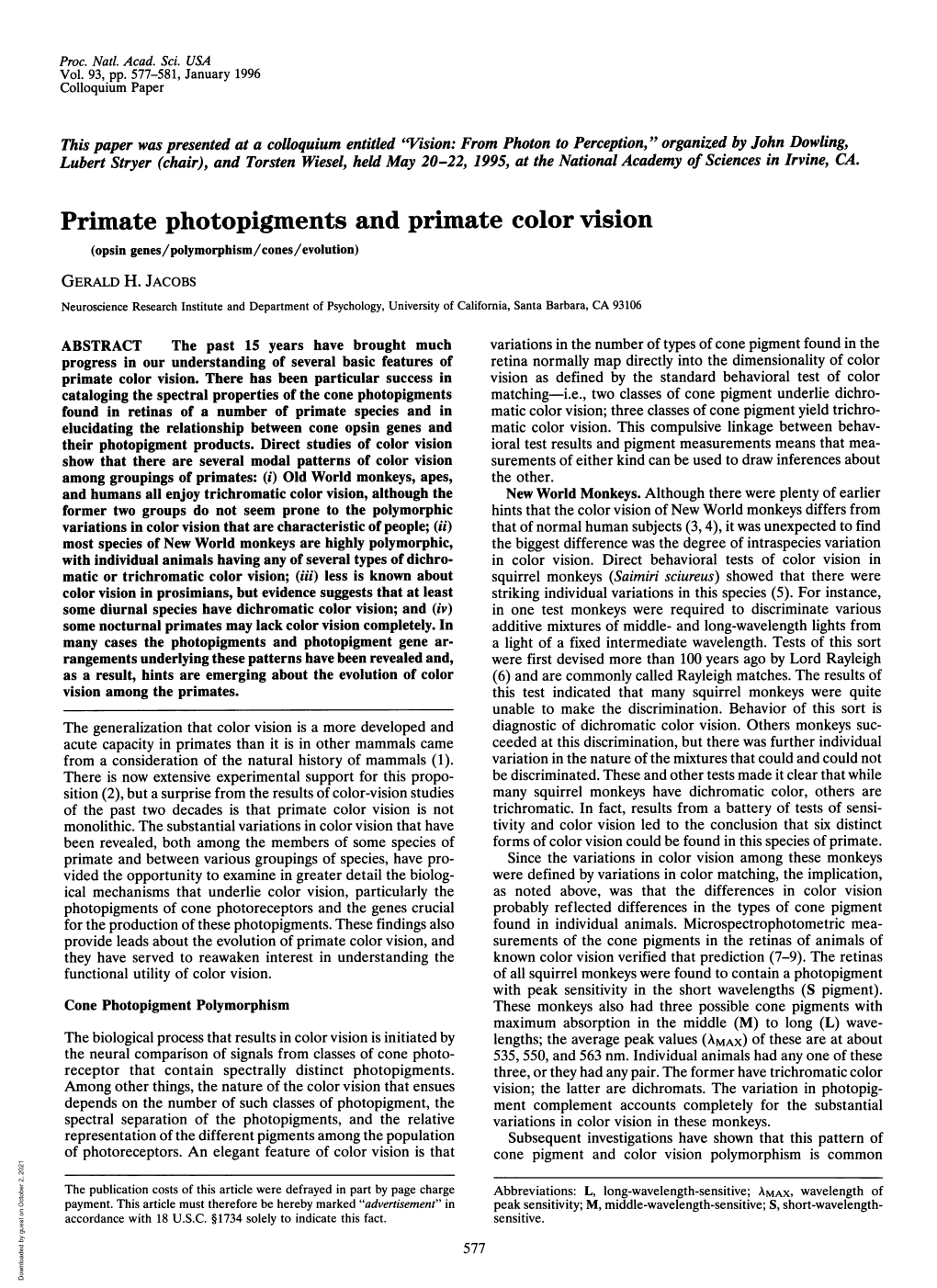 Primate Photopigments and Primate Color Vision (Opsin Genes/Polymorphism/Cones/Evolution) GERALD H