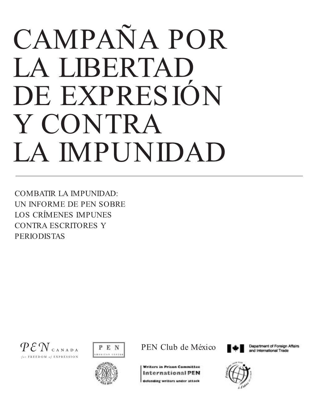 Campaña Por La Libertad De Expresión Y Contra La Impunidad