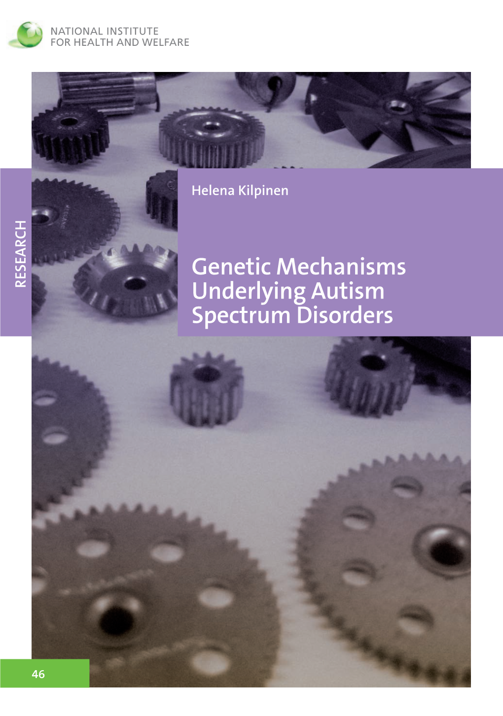 Genetic Mechanisms Underlying Autism Spectrum Disorders