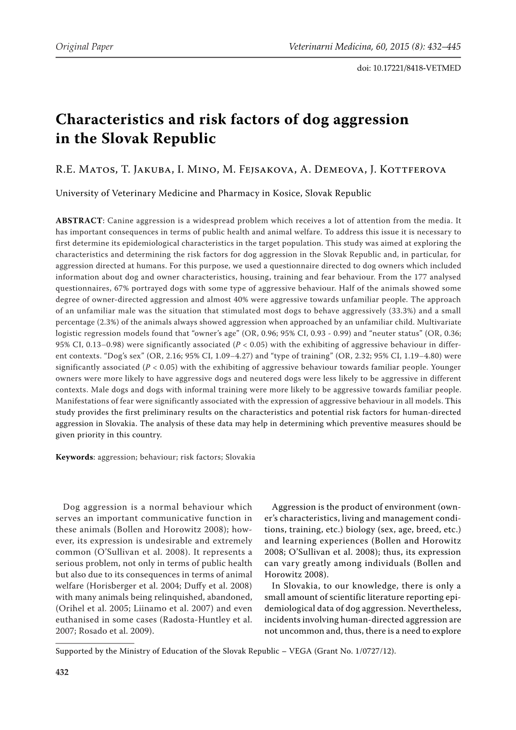 Characteristics and Risk Factors of Dog Aggression in the Slovak Republic