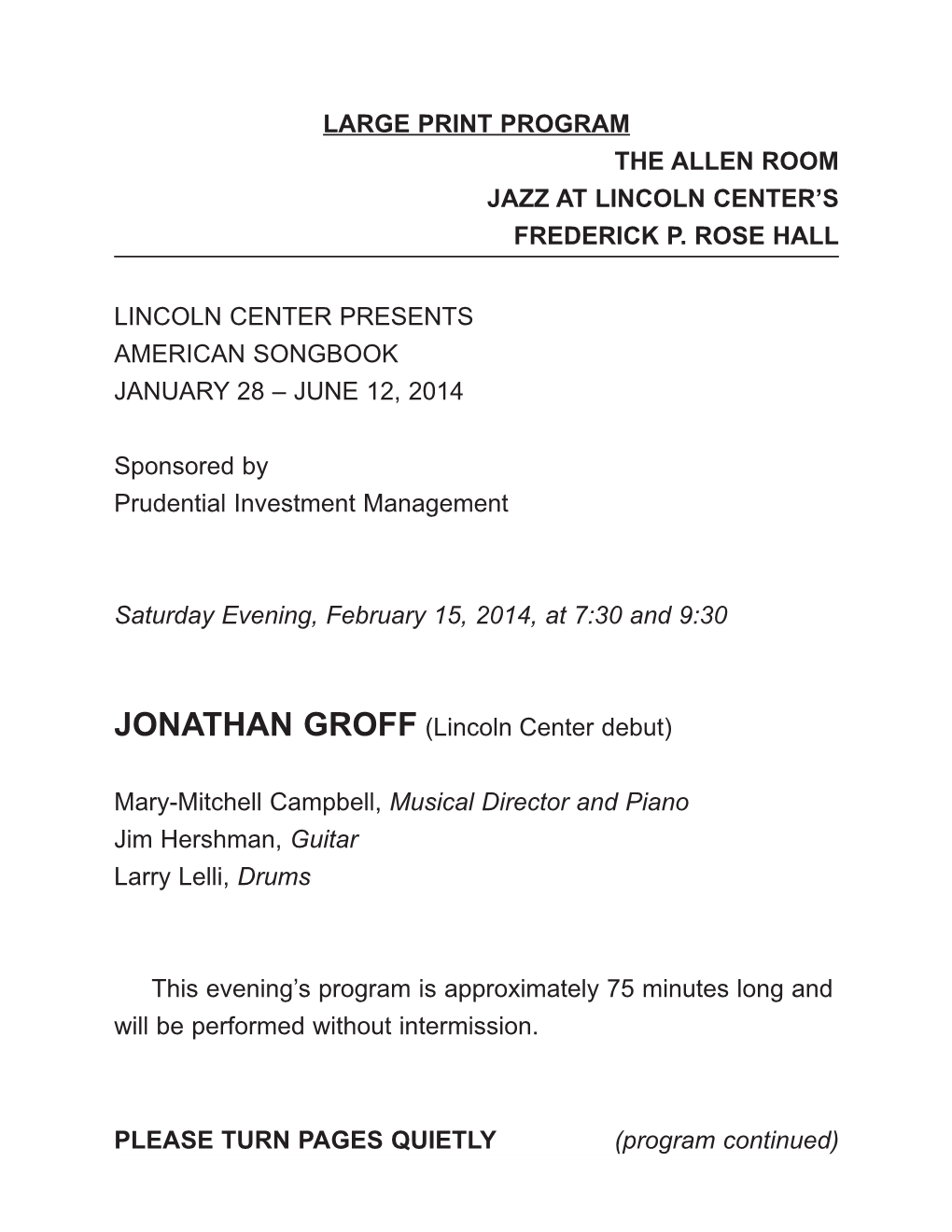 Lincoln Center Presents American Songbook January 28 – June 12, 2014 Sponsored by Prudential Investment Management