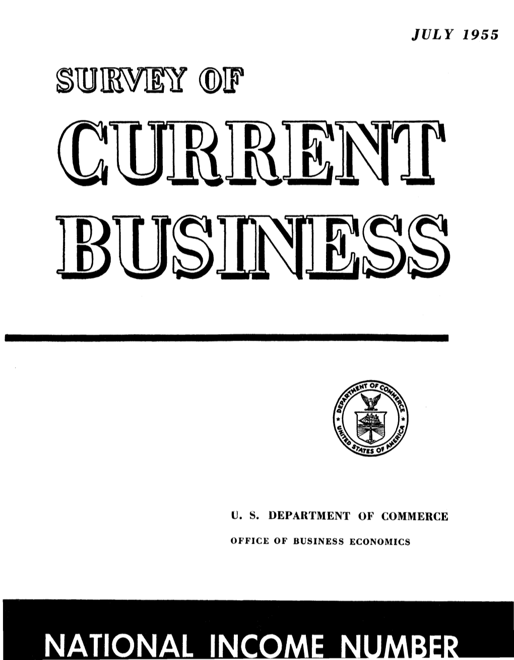 SURVEY of CURRENT BUSINESS July 1955