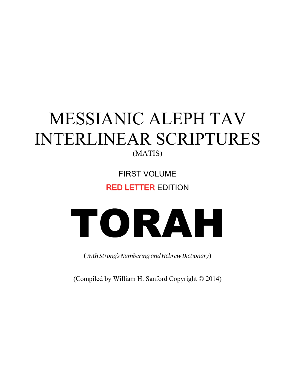 Messianic Aleph Tav Interlinear Scriptures (Matis)