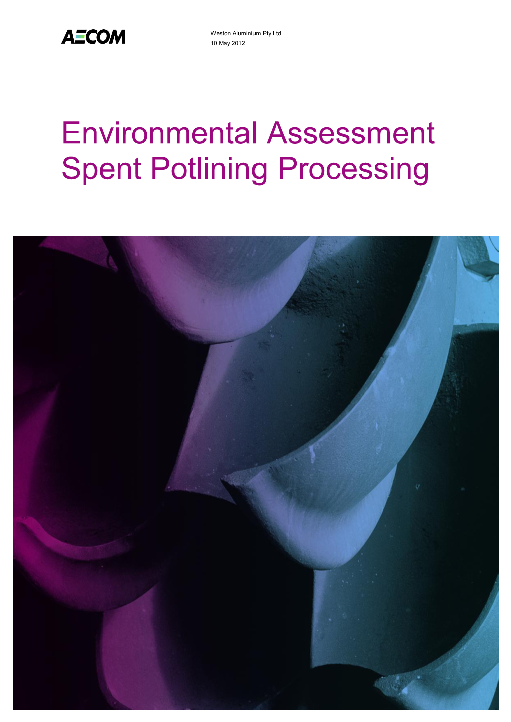 Environmental Assessment Spent Potlining Processing