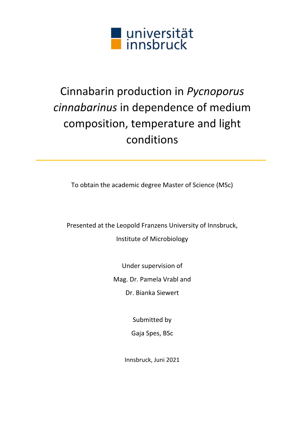 Cinnabarin Production in Pycnoporus Cinnabarinus in Dependence of Medium Composition, Temperature and Light Conditions