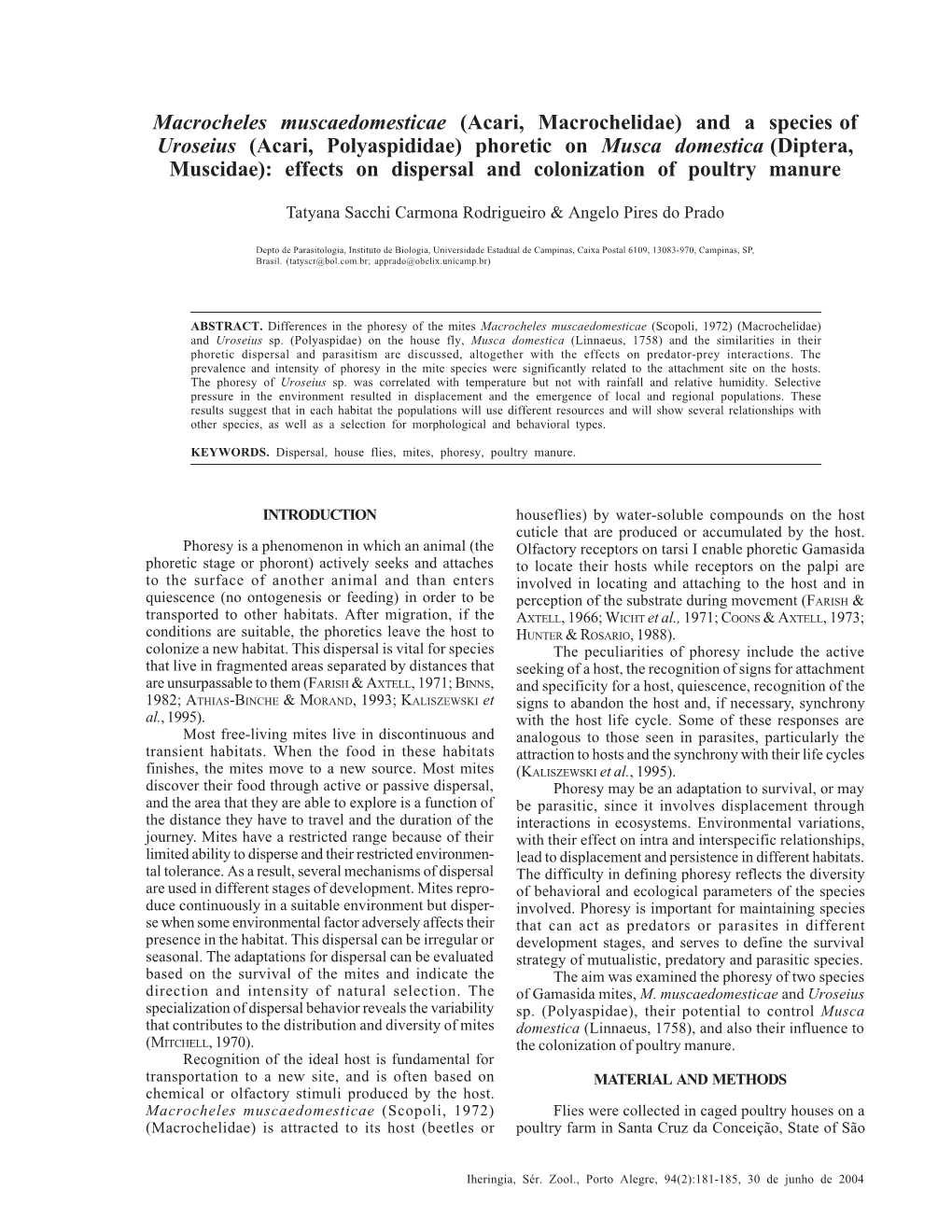 Phoretic on Musca Domestica (Diptera, Muscidae): Effects on Dispersal and Colonization of Poultry Manure