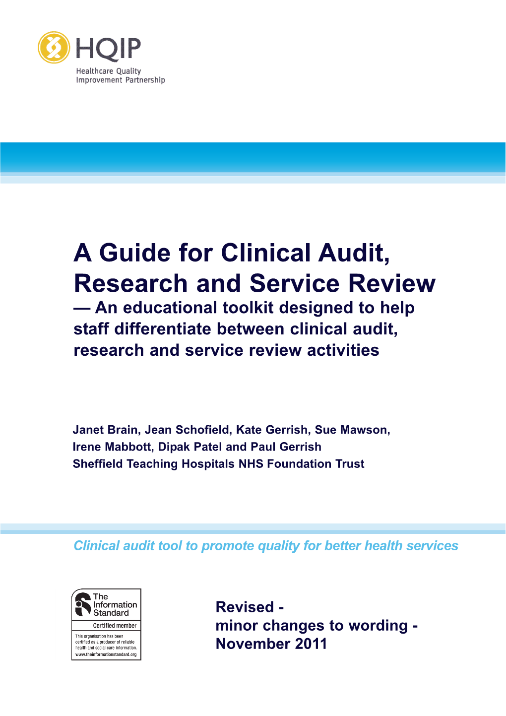 A Guide for Clinical Audit, Research and Service Review