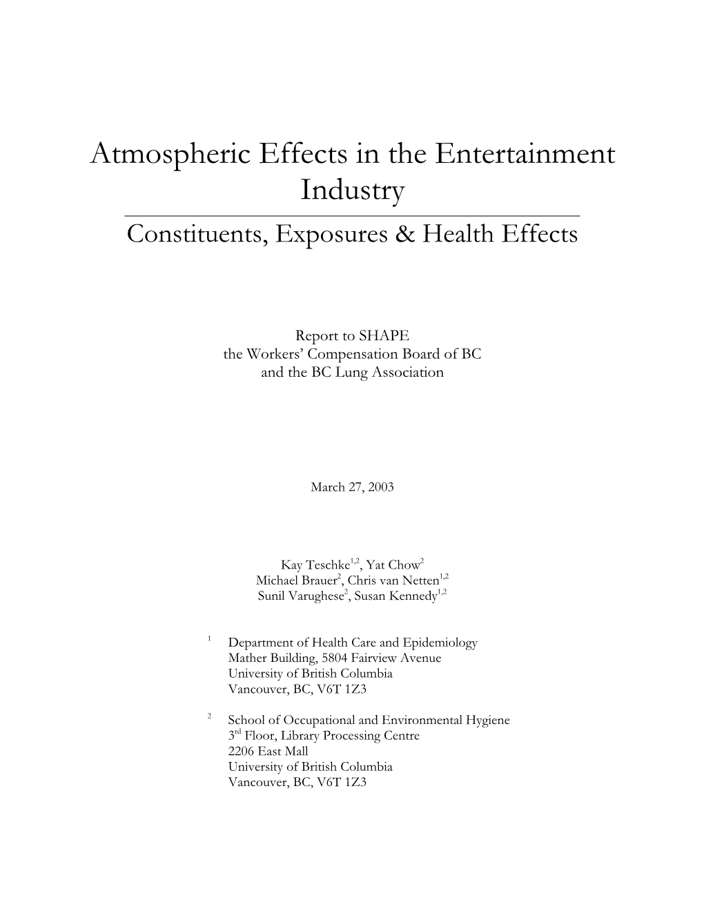 Atmospheric Effects in the Entertainment Industry