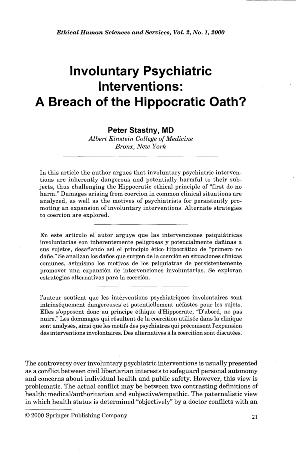 Involuntary Psychiatric Interventions: a Breach of the Hippocratic Oath?