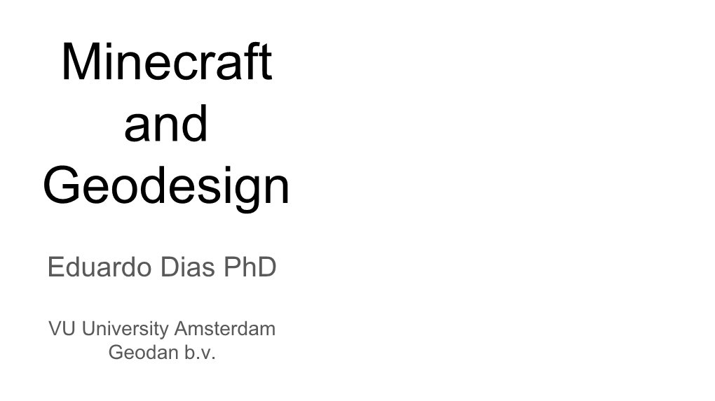 Minecraft and Geodesign