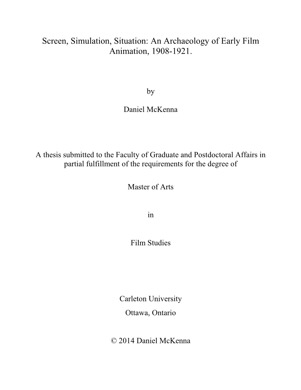 Screen, Simulation, Situation: an Archaeology of Early Film Animation, 1908-1921