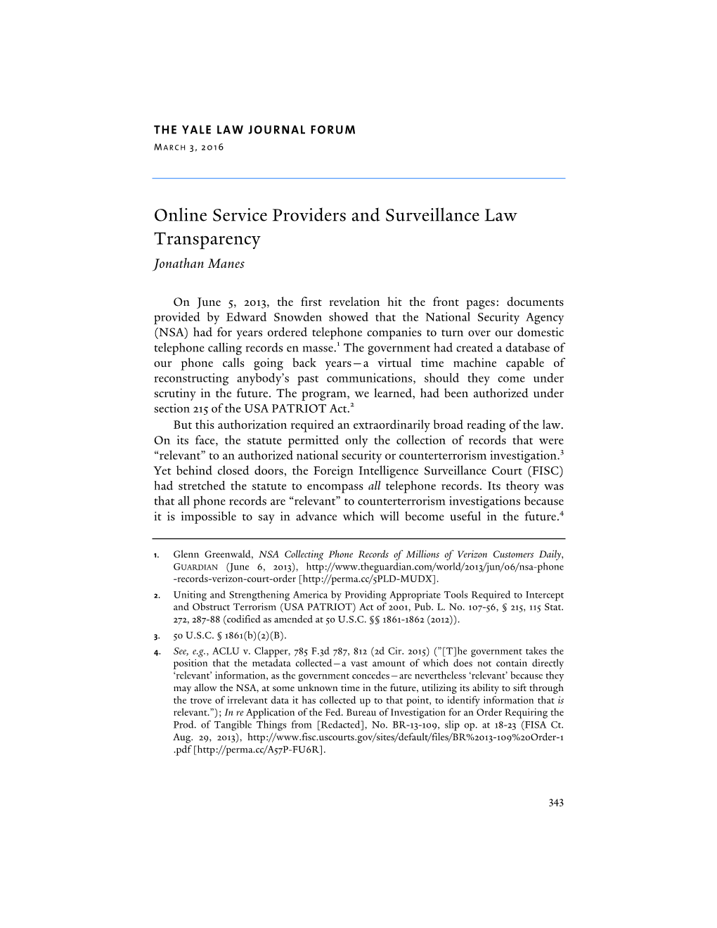 Online Service Providers and Surveillance Law Transparency Jonathan Manes