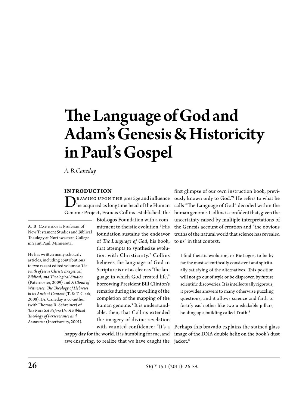 The Language of God and Adam's Genesis & Historicity in Paul's Gospel