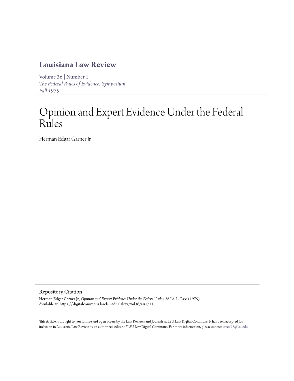 Opinion and Expert Evidence Under the Federal Rules Herman Edgar Garner Jr