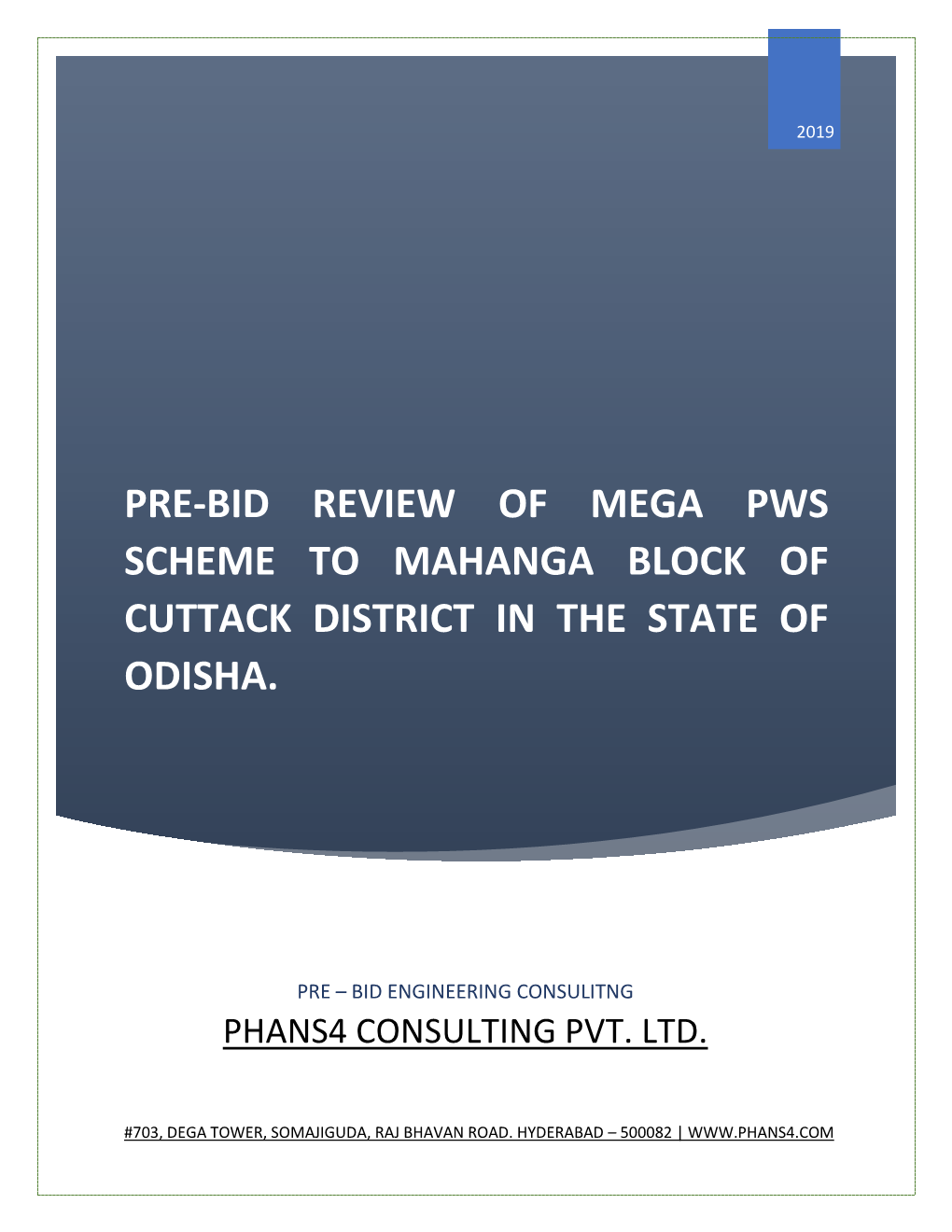 Pre-Bid Review of Mega Pws Scheme to Mahanga Block of Cuttack District in the State of Odisha
