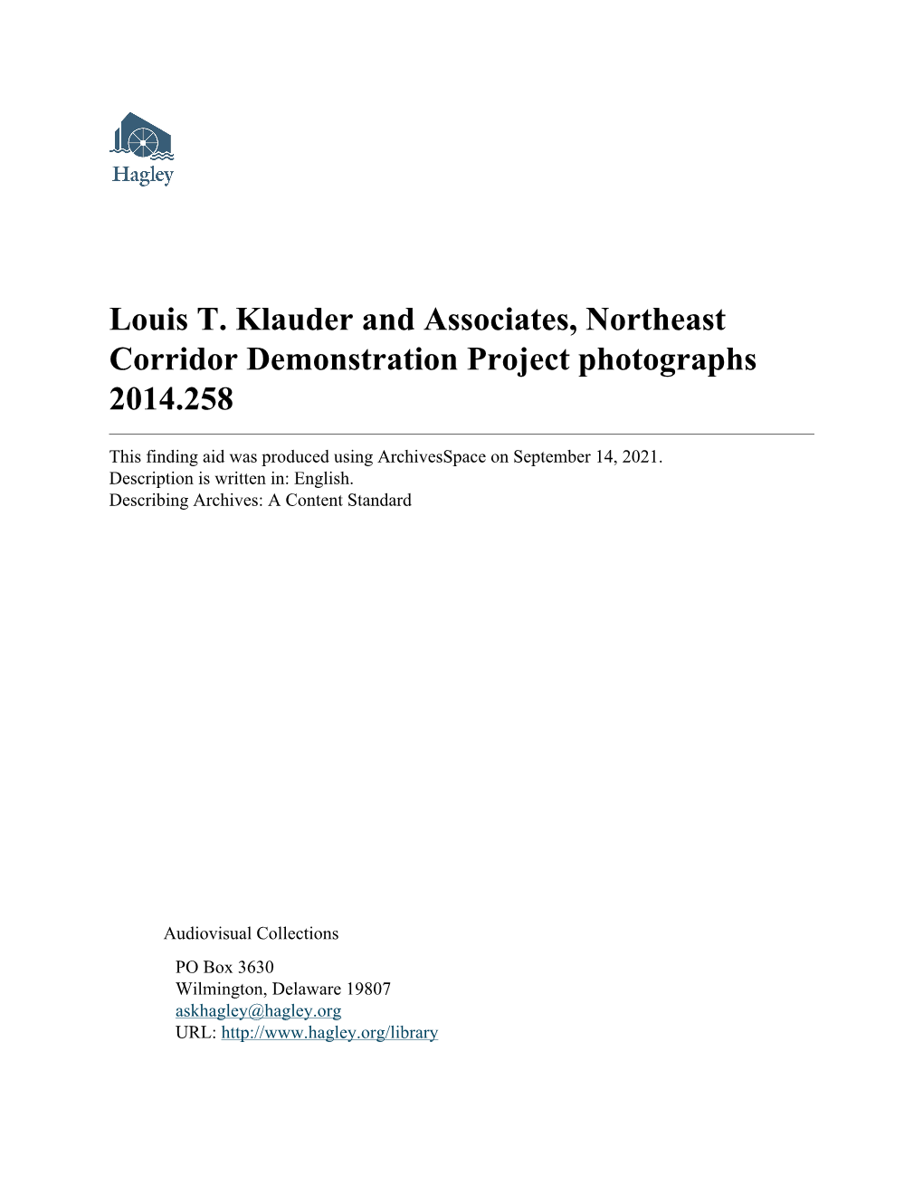 Louis T. Klauder and Associates, Northeast Corridor Demonstration Project Photographs 2014.258