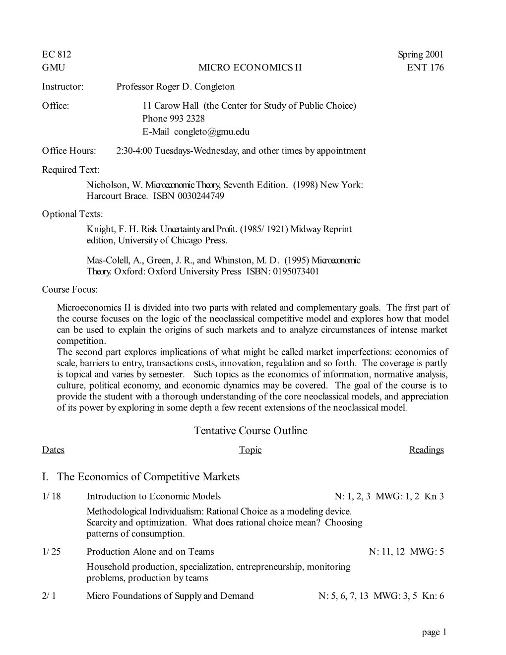 Tentative Course Outline I. the Economics of Competitive Markets