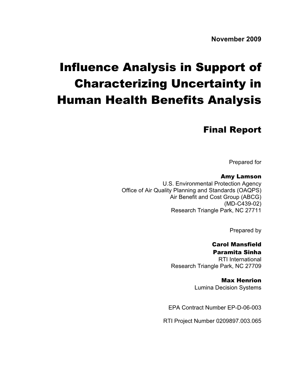 Influence Analysis in Support of Characterizing Uncertainty in Human Health Benefits Analysis