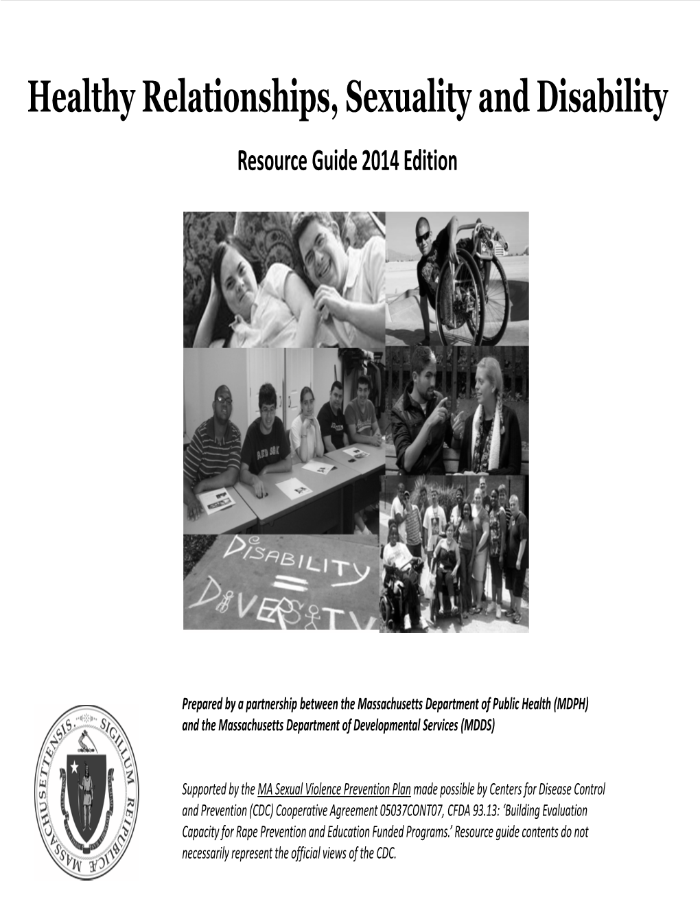 Healthy Relationships, Sexuality and Disability Resource Guide 2014 Edition