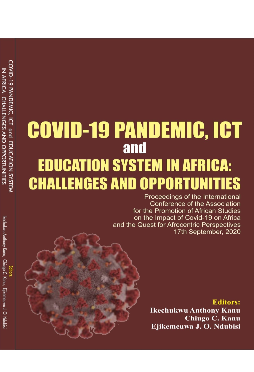 Covid-19 Pandemic, Ict and Education System in Africa: Challenges and Opportunities